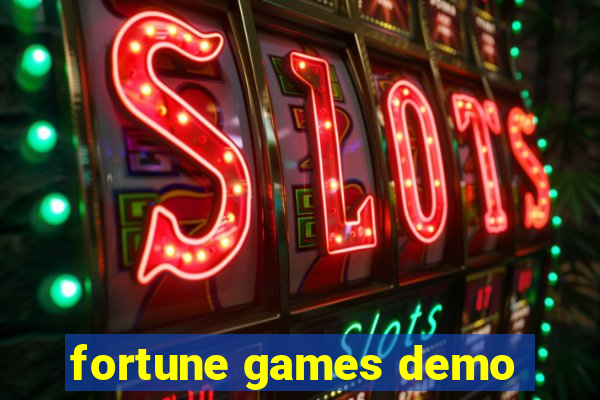 fortune games demo